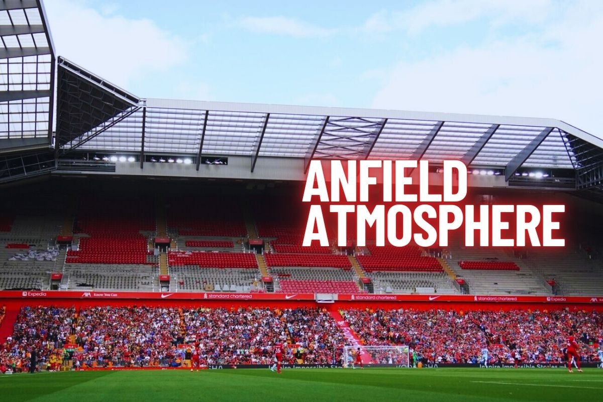 Anfield atmosphere